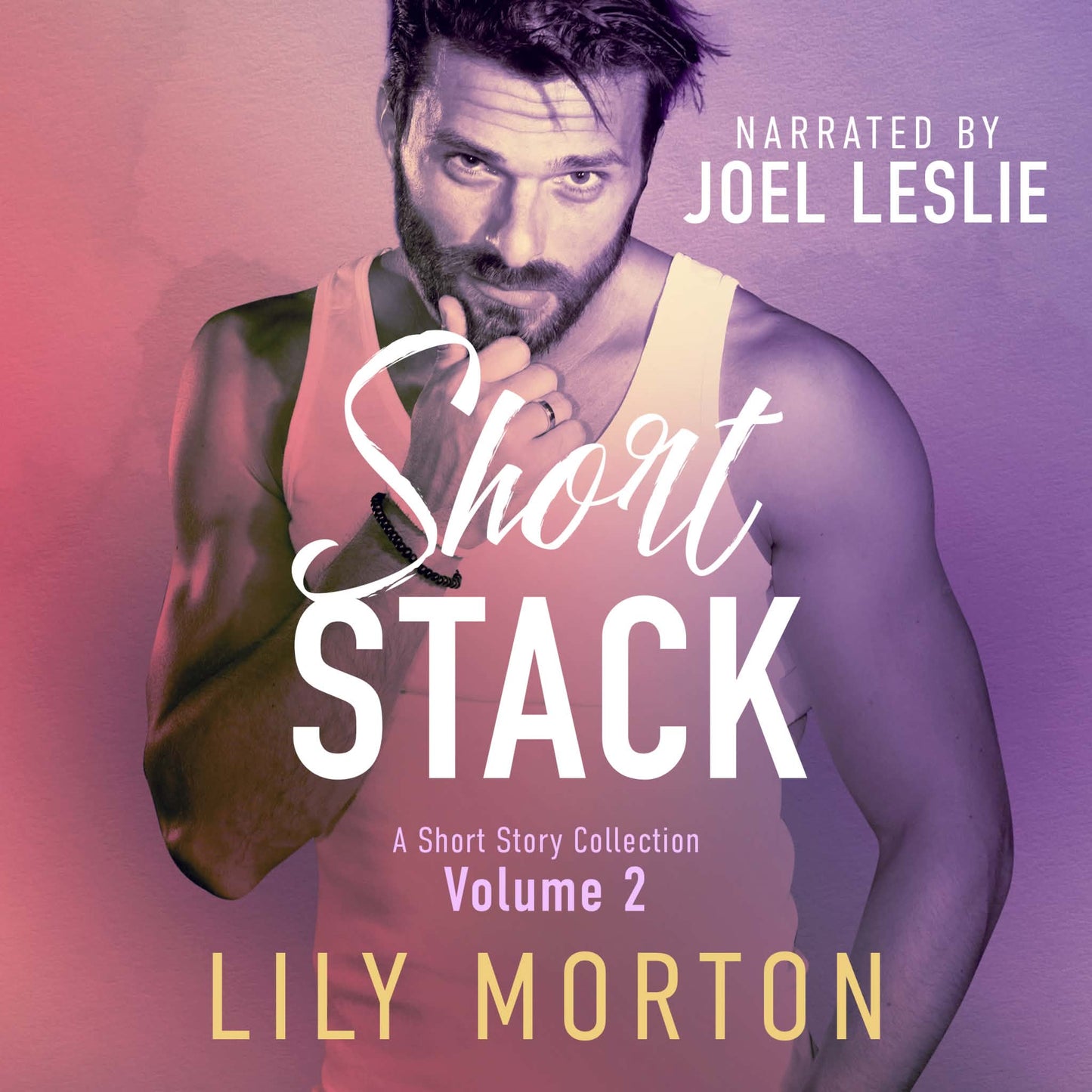 Short Stack: A Short Story Collection: Volume 2